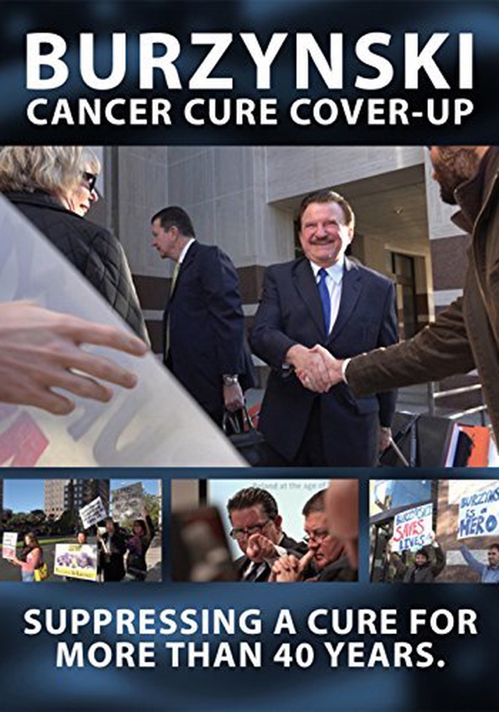 Burzynski: The Cancer Cure Cover-Up