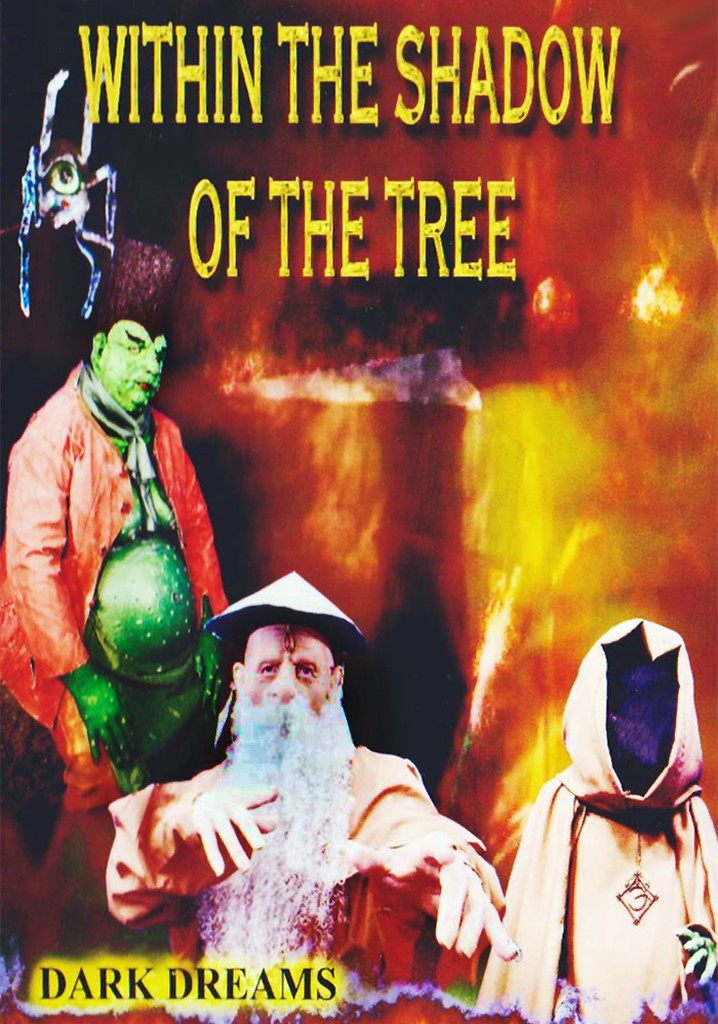 Within the Shadow of the Tree: Dark Dreams