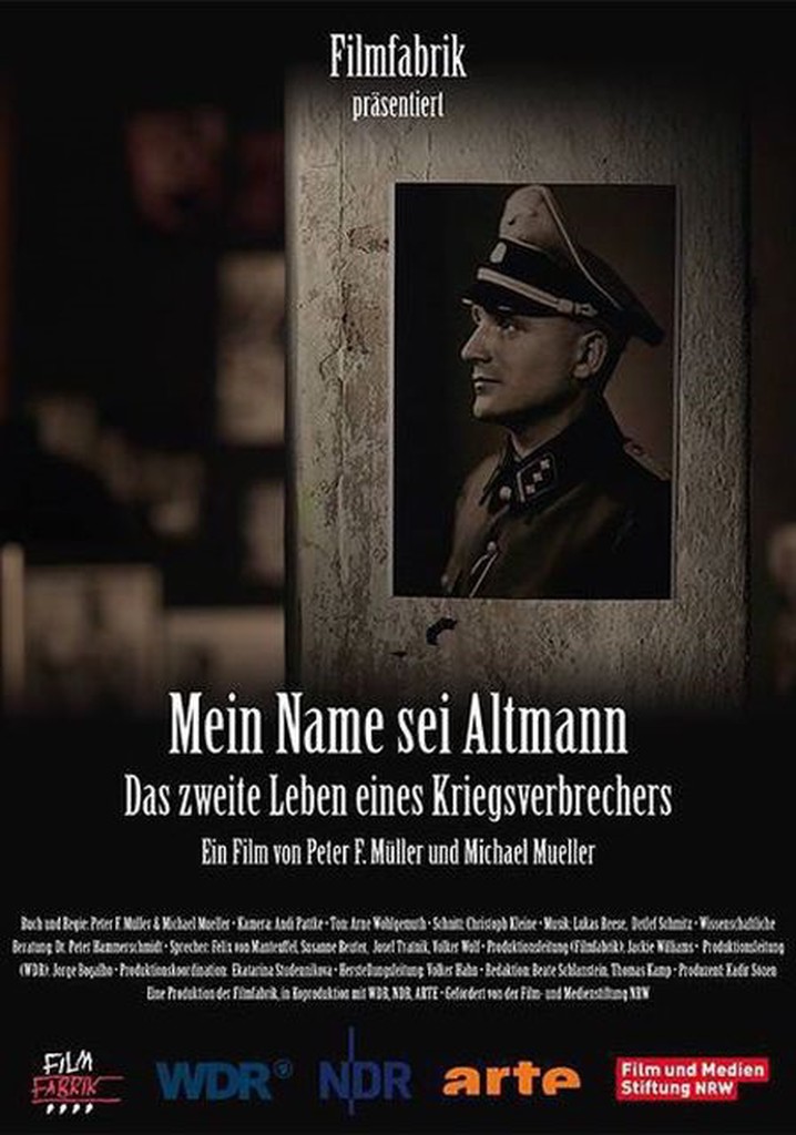 Call Me Altmann: The Two Lives of a War Criminal