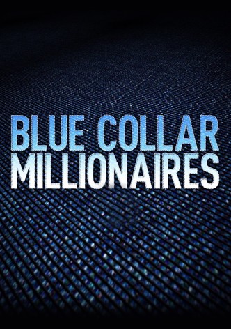 Blue Collar Millionaires