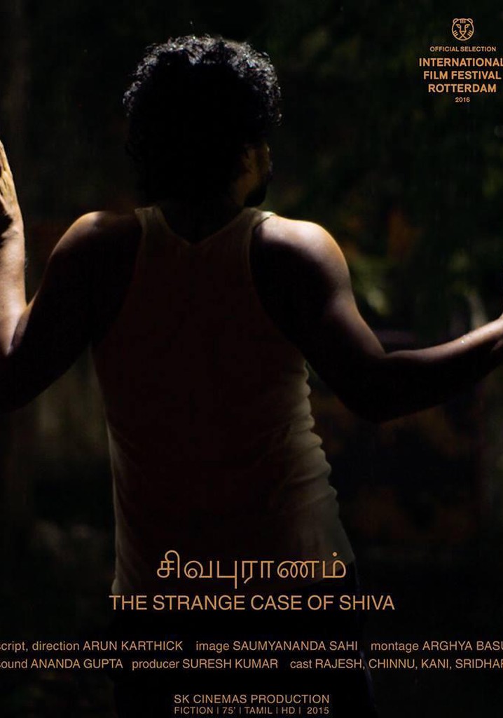 The Strange Case of Shiva