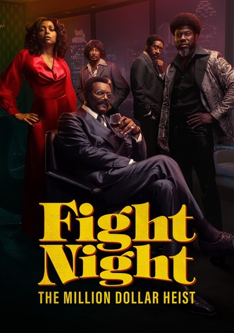 Fight Night: The Million Dollar Heist