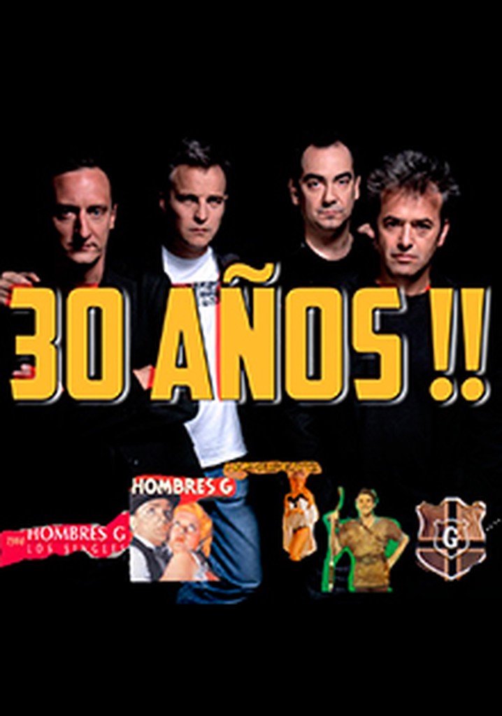 Hombres G: Fue Hace 30 años