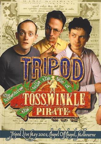 Tripod Tells the Tale of the Adventures of Tosswinkle the Pirate (Not Very Well)