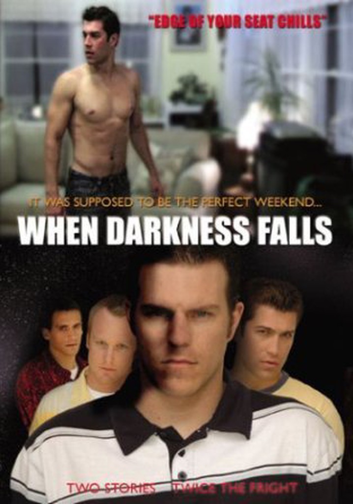 When Darkness Falls