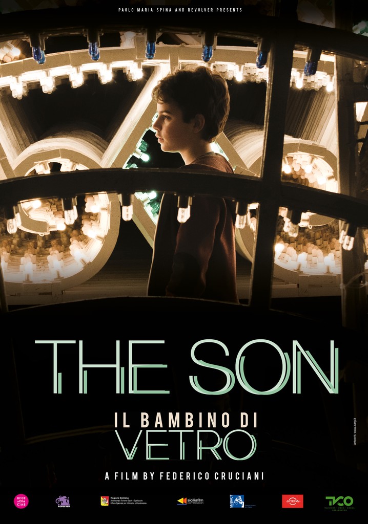 Il bambino di vetro: The Son