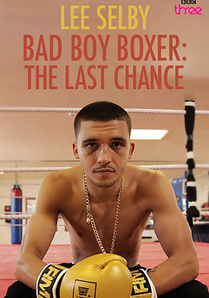 Bad Boy Boxer: The Last Chance
