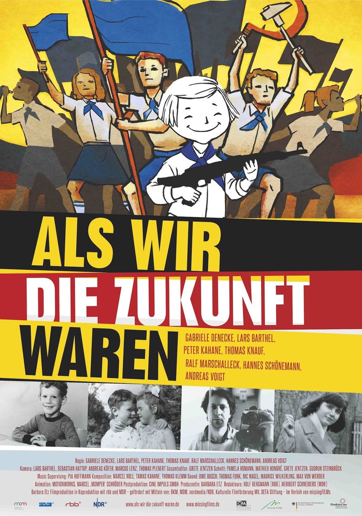 Als wir die Zukunft waren