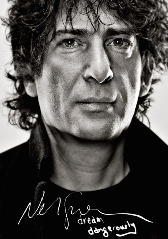 Neil Gaiman: Dream Dangerously