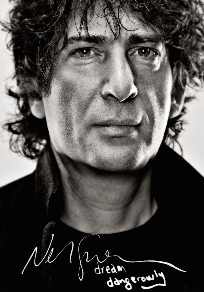 Neil Gaiman: Dream Dangerously