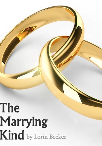 The Marrying Kind