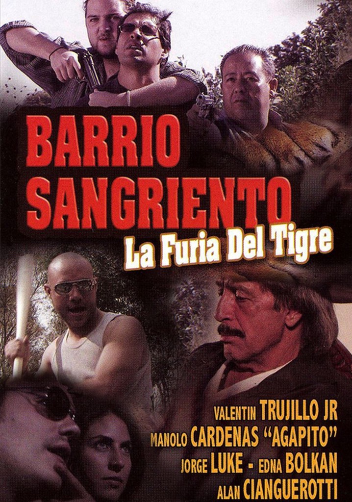 Barrio Sangriento: La Furia Del Tigre