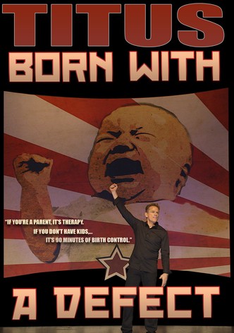 Christopher Titus: Born With a Defect