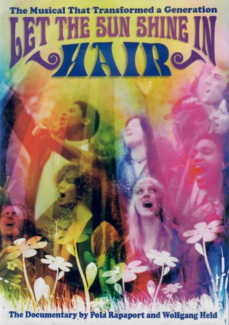 Hair: Let the Sun Shine In