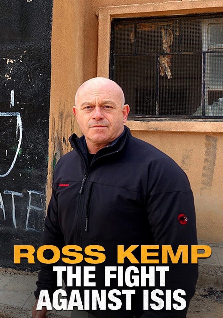 Ross Kemp: The Fight Against Isis