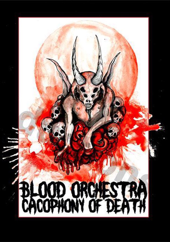 Blood Orchestra: Cacophony of Death