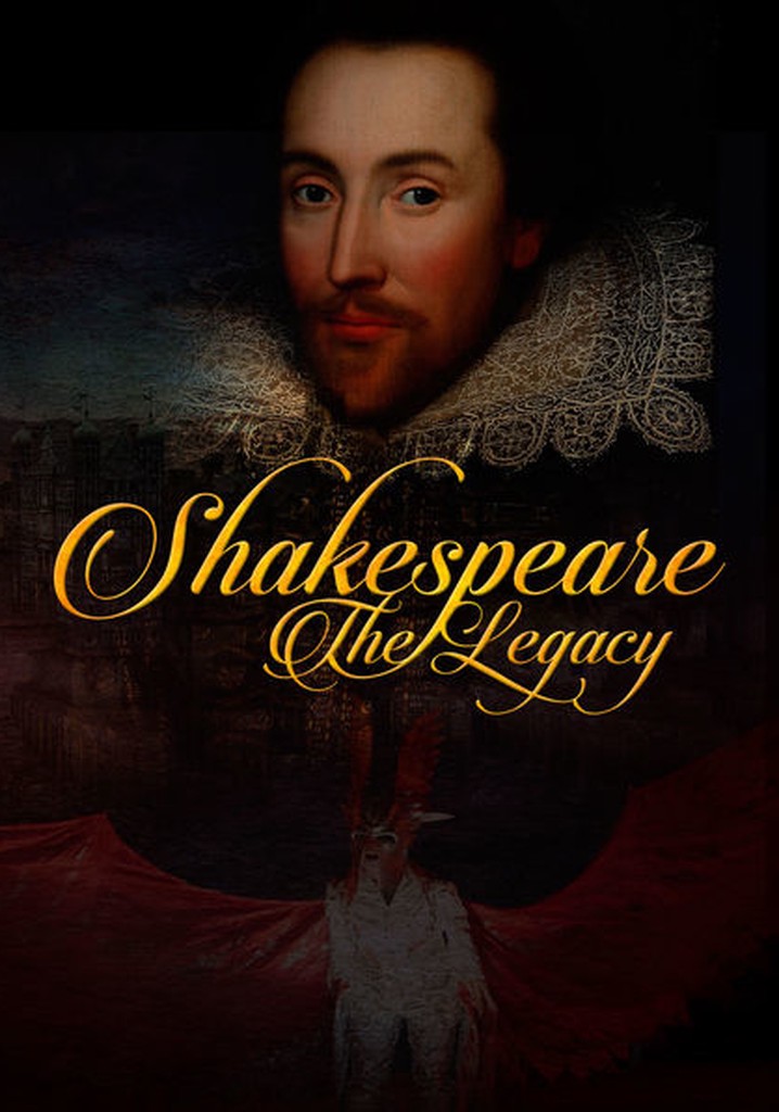 Shakespeare: The Legacy