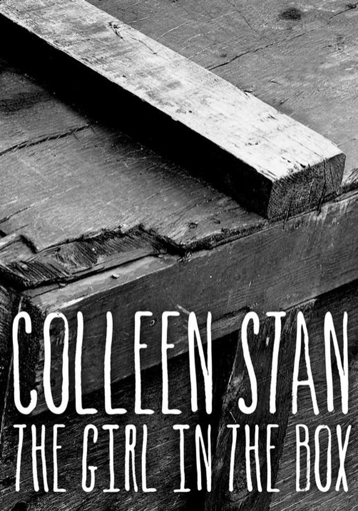 Colleen Stan: The Girl in the Box