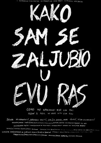 How I Fell in Love with Eva Ras