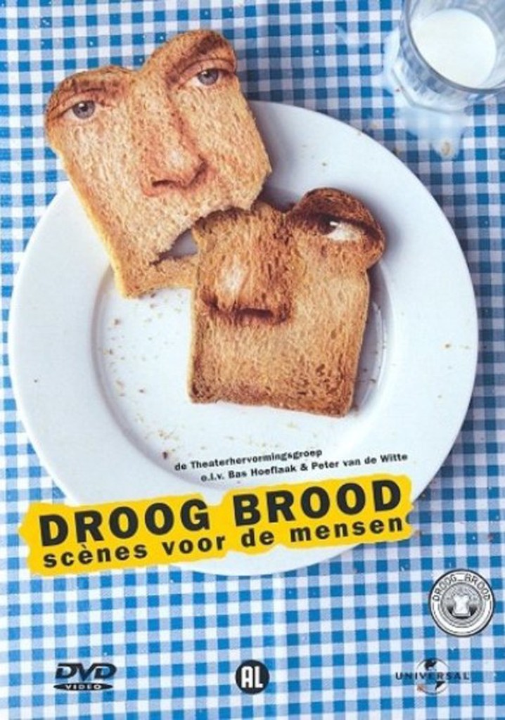 Droog Brood: Scenes voor de mensen
