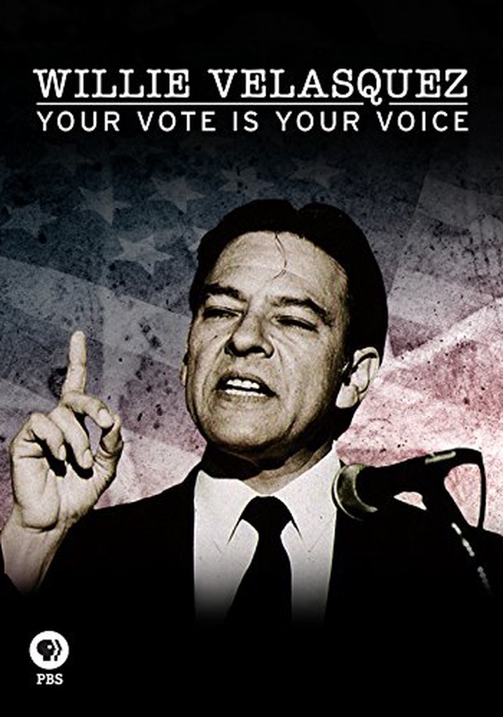 Willie Velasquez Your Vote Is Your Voice
