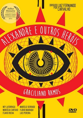 Alexandre e Outros Heróis