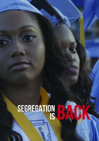 Segregation Is Back
