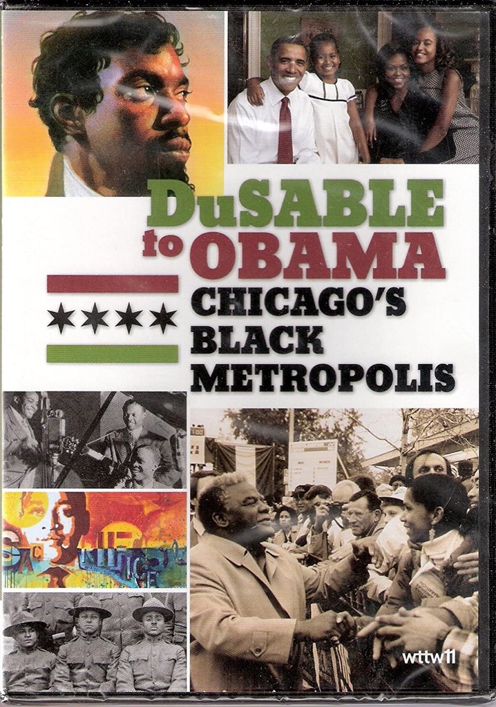 DuSable to Obama: Chicago's Black Metropolis