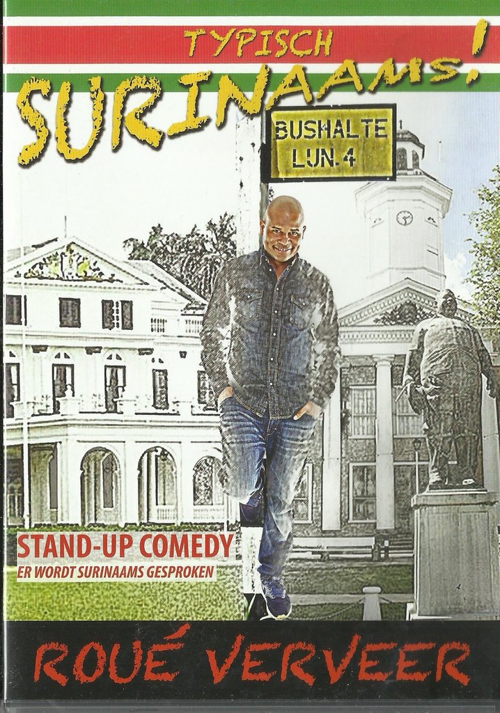 Roué Verveer: Typisch Surinaams