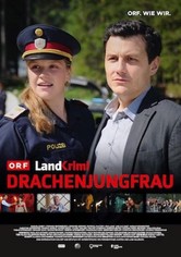 Landkrimi: Drachenjungfrau