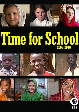 Time for School: 2003-2016