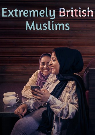 Extremely British Muslims