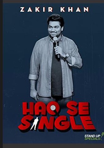 Zakir Khan: Haq Se Single