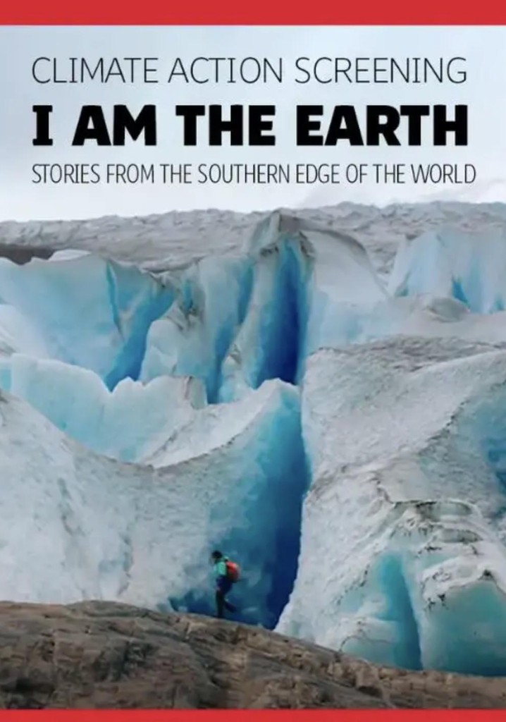 Soy la Tierra. Historias desde el fin del mundo