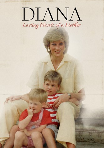 Diana: Lasting Words of a Mother