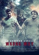 EK Khukhar Jungle Wrong Way