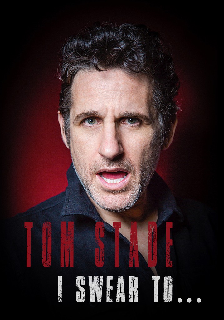 Tom Stade: I Swear To