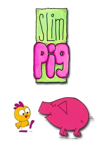 Slim Pig