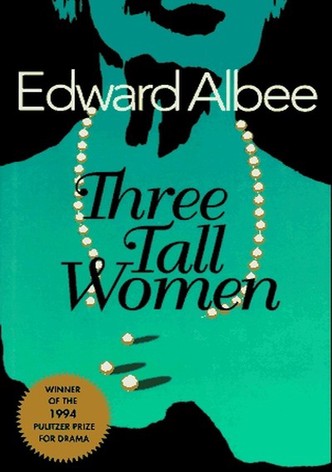 Three Tall Women