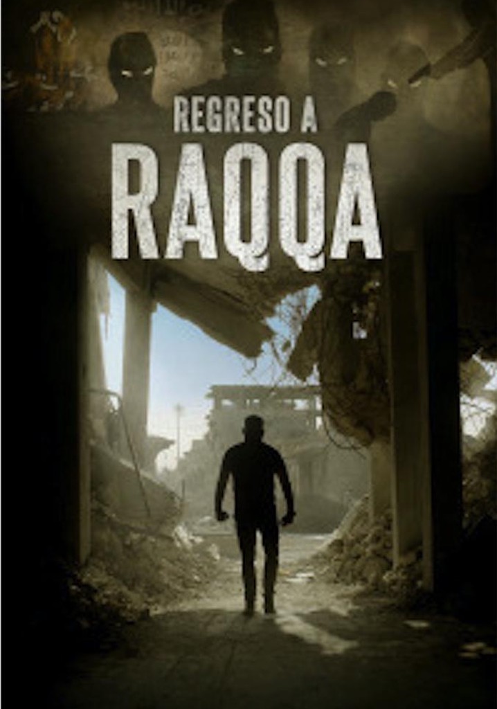 Regreso a Raqqa