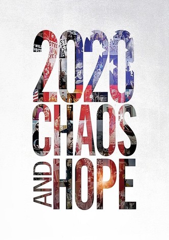 2020 Chaos and Hope