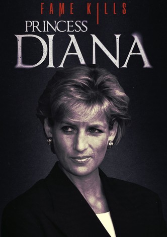 Fame Kills: Princess Diana