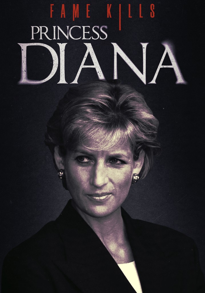 Fame Kills: Princess Diana