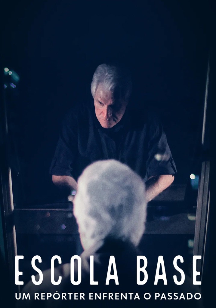 Escola Base - Um Repórter Enfrenta o Passado