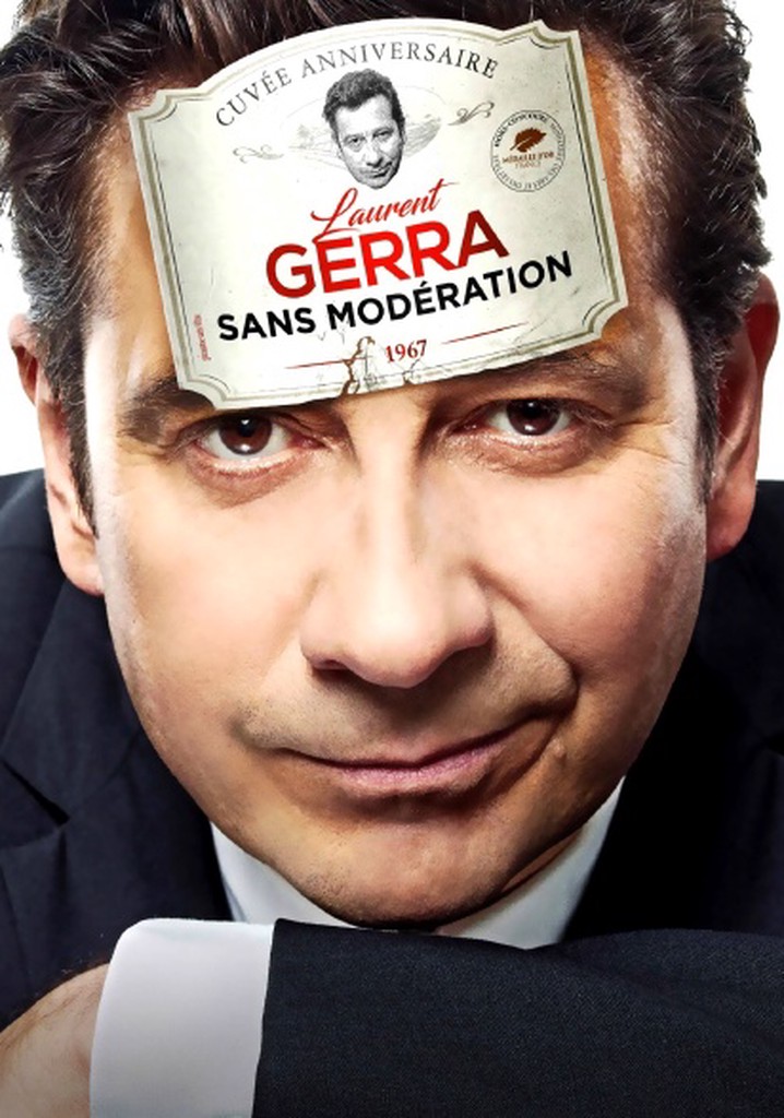 Laurent Gerra: Sans modération