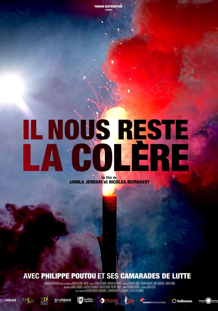 Il nous reste la colère