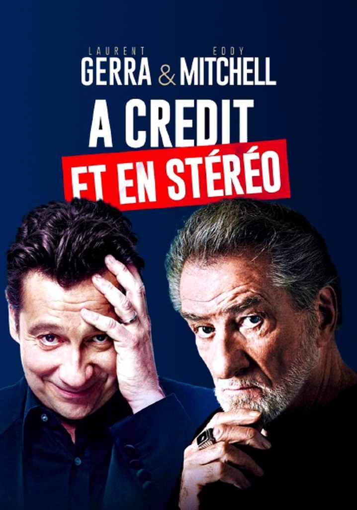 Laurent Gerra & Eddy Mitchell: À crédit et en stéréo