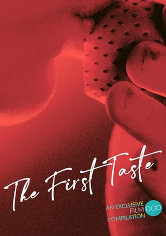 The First Taste