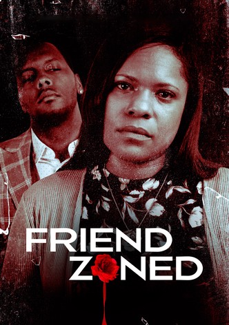 Friend Zoned
