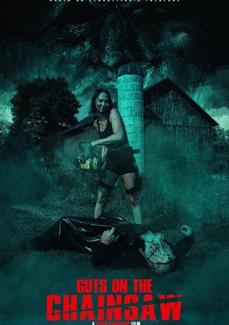 Guts on The Chainsaw